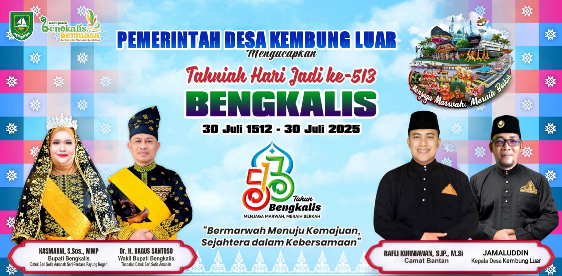 Pemerintah Desa Kembung Luar Mengucapkan Tahniah Hari Jadi Bengkails Ke 513