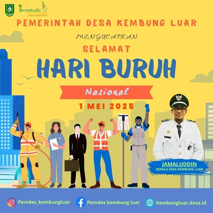 PEMERINTAH DESA KEMBUNG LUAR MENGUCAPKAN SELAMAT HARI BURUH NASIONAL